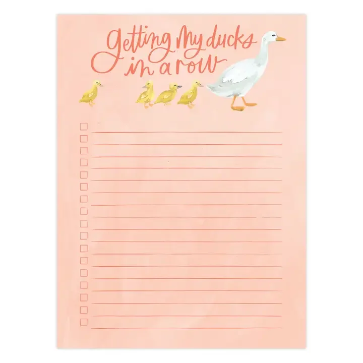 Getting My Ducks in a Row Notepad