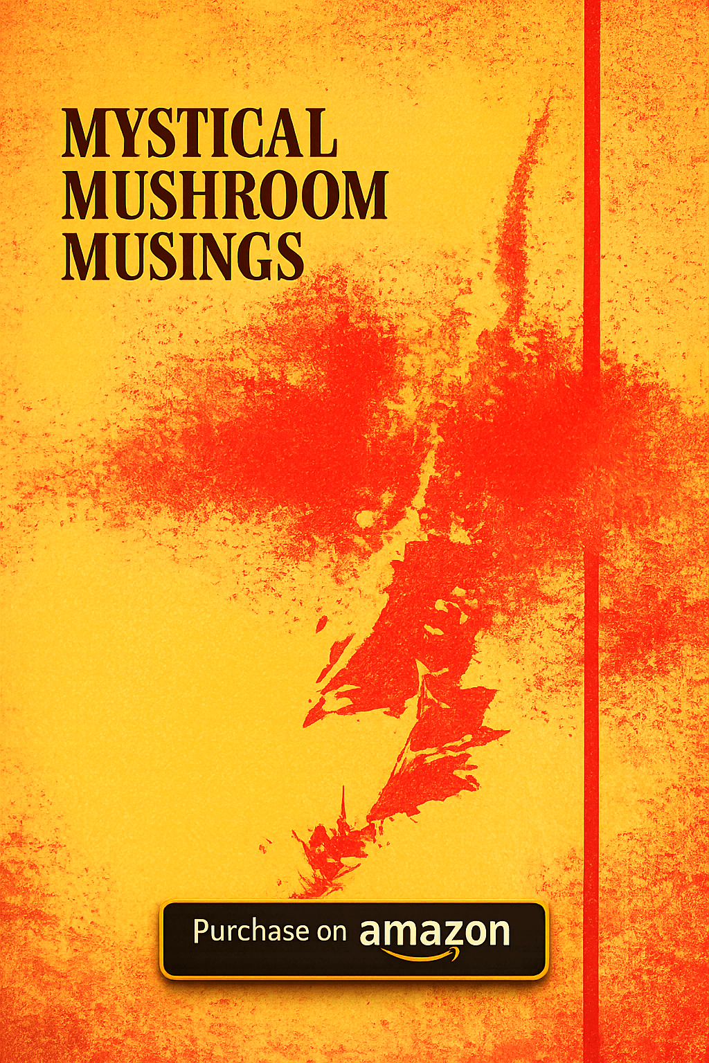 Mystical Mushroom Musings