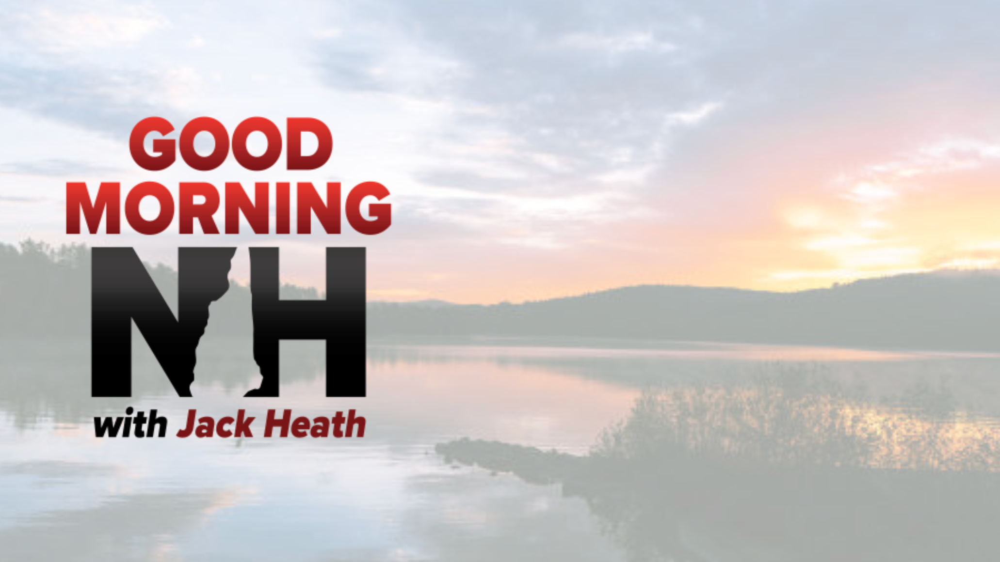 "Good Morning NH" with Jack Heath