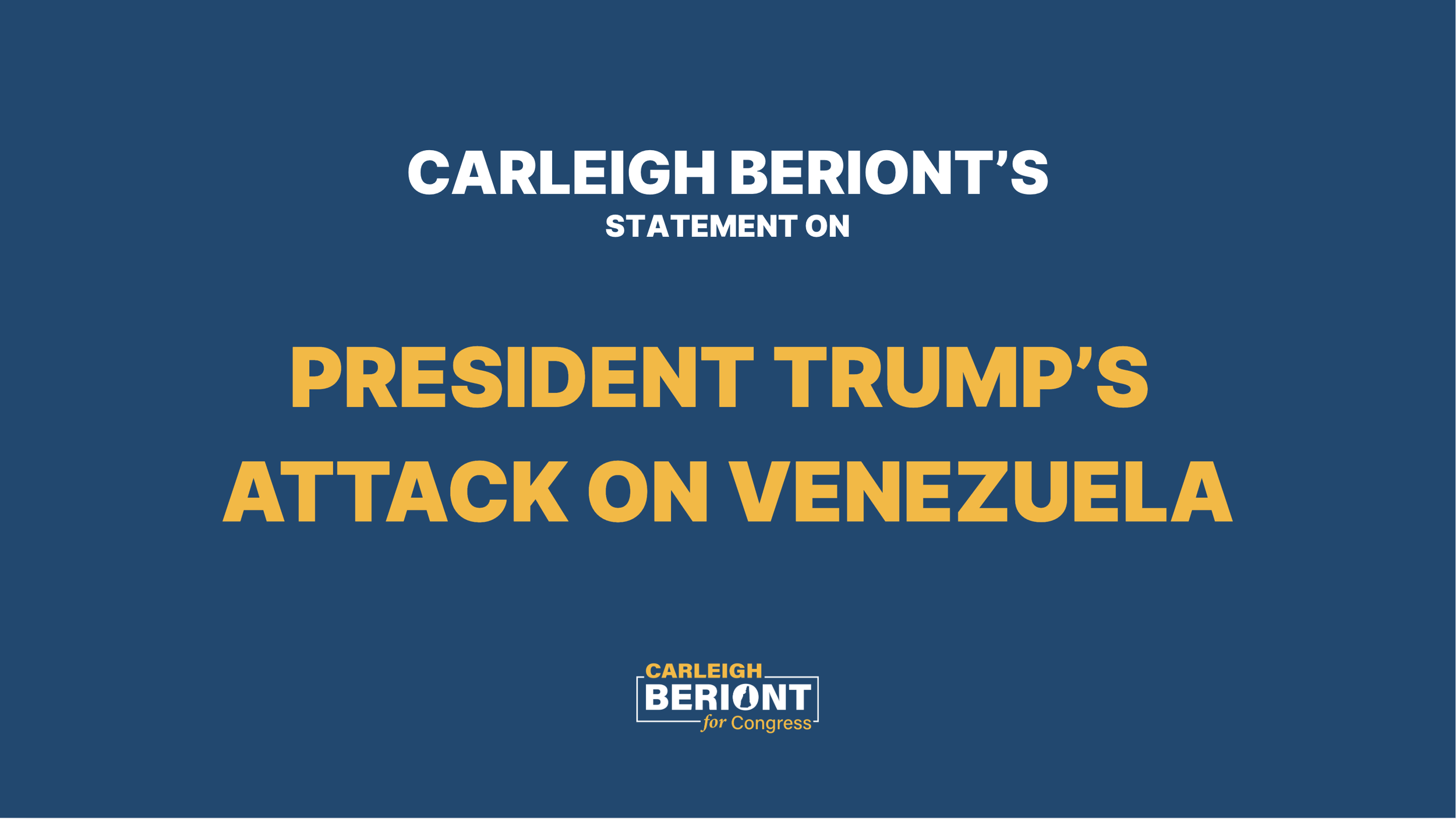 Carleigh’s Statement on President Trump’s Attack on Venezuela