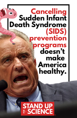 Flyer copy reads Cancelling Sudden Infant Death Syndrome (SIDS) prevention programs doesn't make America healthy.
