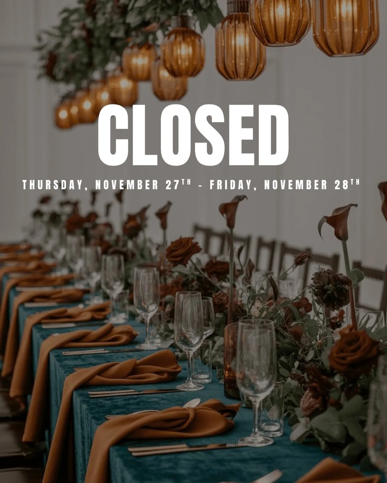 We&rsquo;ll be closed Thursday, November 27th &ndash; Friday, November 28th in observance of the Thanksgiving holiday.
We will reopen on Saturday, November 29th with normal business hours.

Wishing you a warm and restful holiday surrounded by love, g