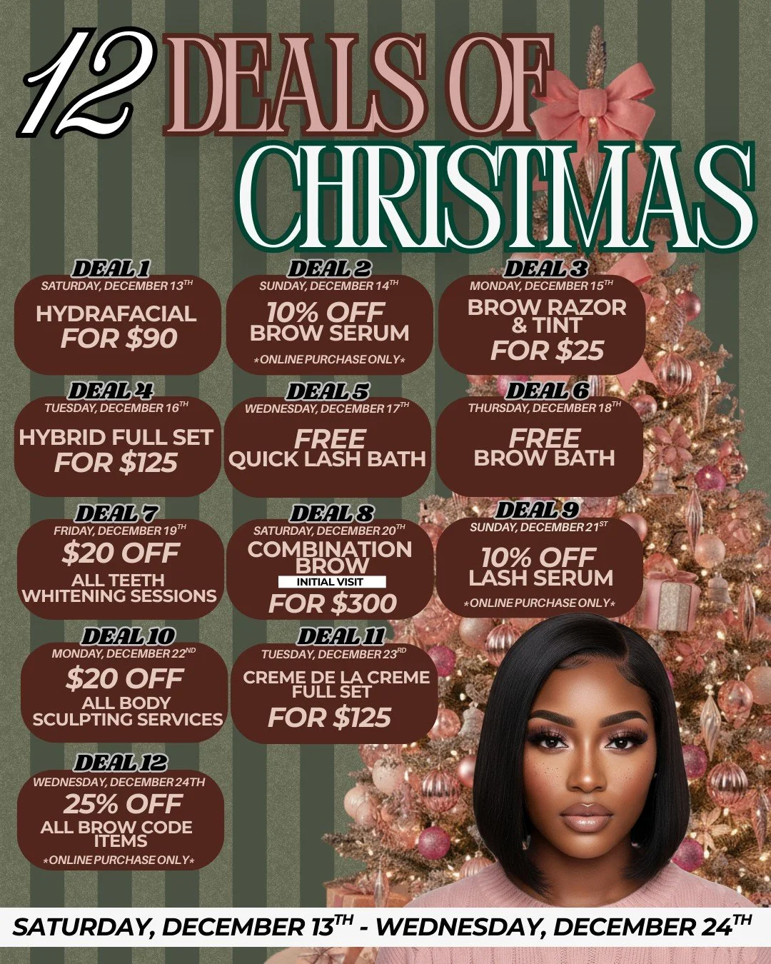 𝟭𝟮 𝗗𝗘𝗔𝗟𝗦. 𝟭𝟮 𝗗𝗔𝗬𝗦. 𝗢𝗡𝗘 𝗚𝗟𝗢𝗪-𝗨𝗣 𝗦𝗘𝗔𝗦𝗢𝗡. 🎄✨

𝘏𝘺𝘥𝘳𝘢𝘧𝘢𝘤𝘪𝘢𝘭𝘴, 𝘣𝘳𝘰𝘸𝘴, 𝘭𝘢𝘴𝘩𝘦𝘴, 𝘴𝘤𝘶𝘭𝘱𝘵𝘪𝘯𝘨 &amp; 𝘮𝘰𝘳𝘦 &mdash; 𝘢𝘭𝘭 𝘰𝘯 𝘴𝘢𝘭𝘦!
𝙒𝙝𝙞𝙘𝙝 𝙙𝙚𝙖𝙡 𝙖𝙧𝙚 𝙮𝙤𝙪 𝙧𝙪𝙣𝙣𝙞𝙣𝙜 𝙩𝙤 𝙛𝙞𝙧𝙨