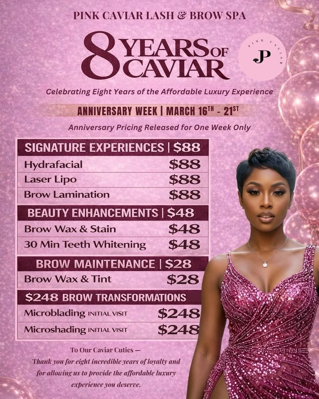 8 YEARS OF BEAUTY. 8 YEARS OF CONFIDENCE. 8 YEARS OF CAVIAR. ✨ 

To celebrate our 8-Year Anniversary, we&rsquo;re giving YOU the deals. 

For ONE WEEK ONLY (March 16&ndash;21) enjoy our anniversary specials:

💗 Hydrafacial &mdash; $88 
💗 Laser Lipo