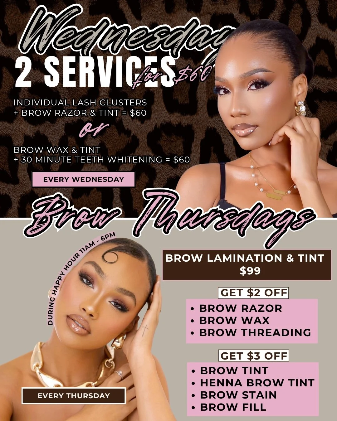 Midweek looking real good 👀

2 services for $60 on Wednesdays&hellip;
Brows on Thursday with deals you don&rsquo;t want to miss.

If your brows or lashes been needing attention &mdash; this is your sign.

Don&rsquo;t wait until your time slot is gon