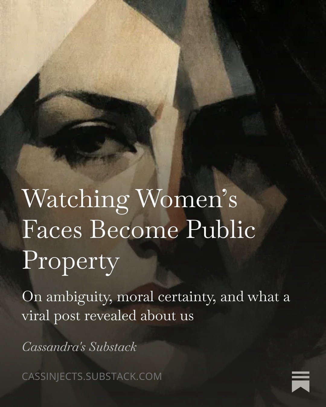 Watching Women’s Faces Become Public Property