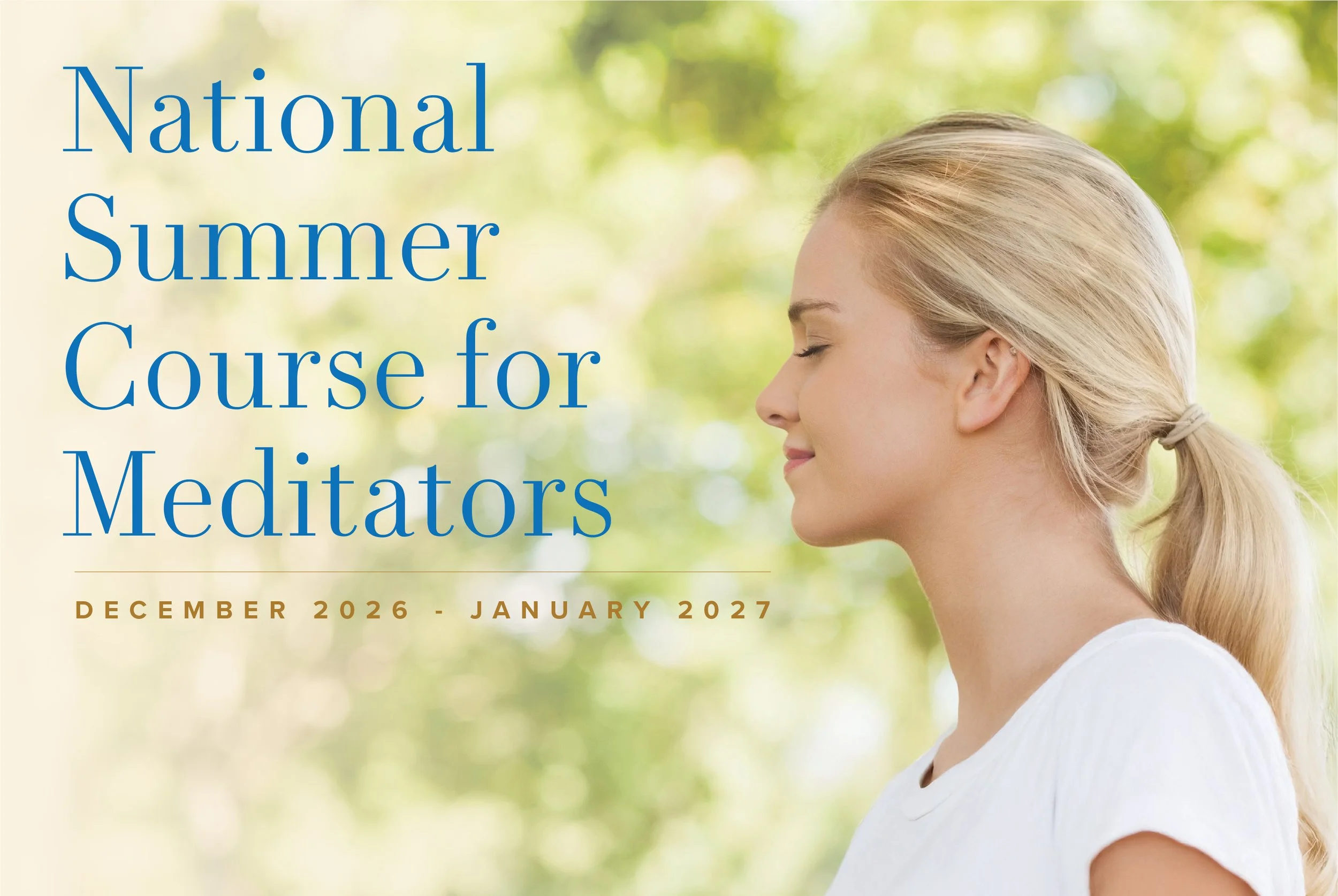 National Summer Course For Meditators 2026 - 2027
