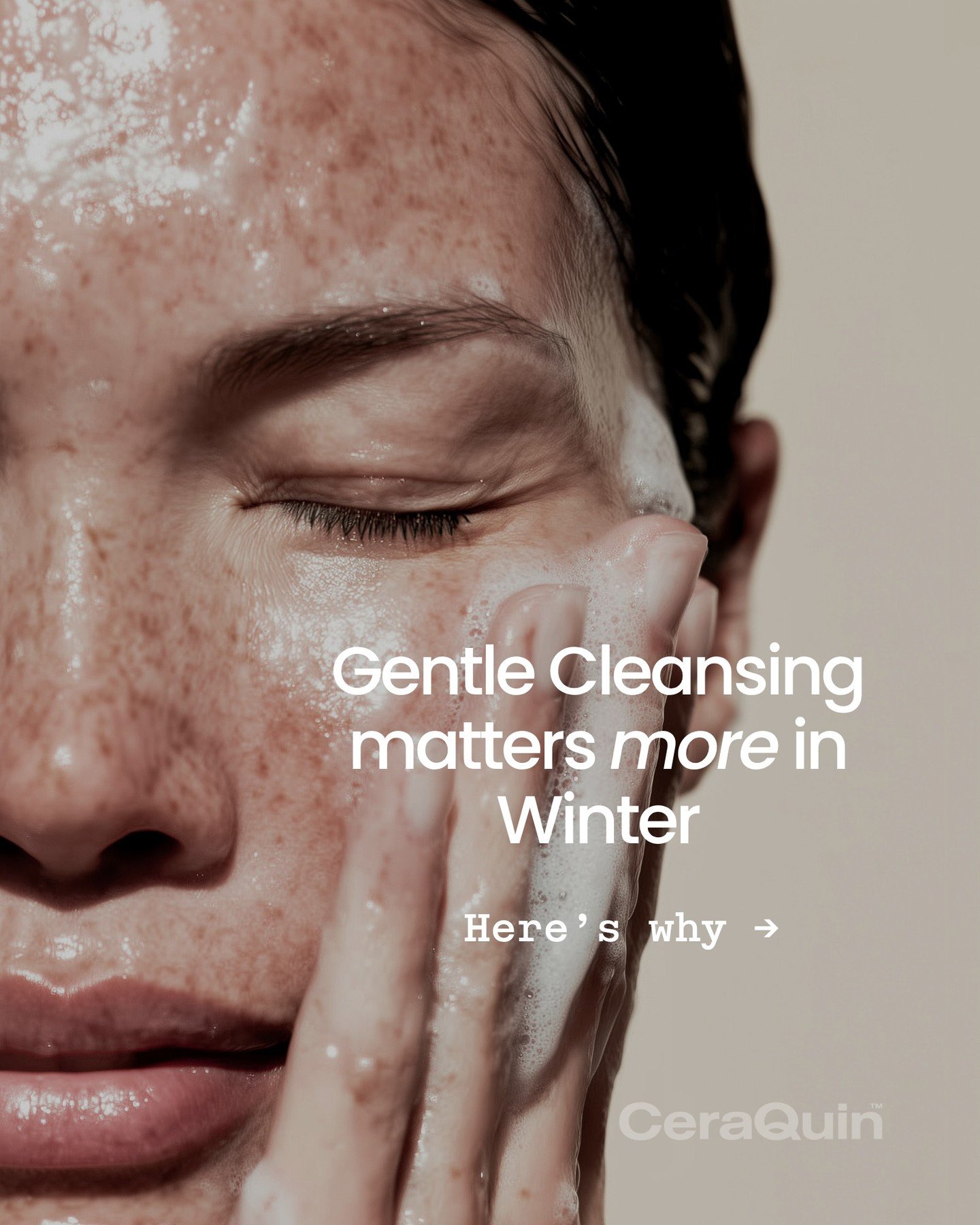 Many people focus on moisturising during winter, but what about cleansing?

A harsh cleanser can strip away the very oils and lipids your skin needs to maintain a healthy barrier, leaving skin feeling tight, dry and uncomfortable.

That's why gentle 