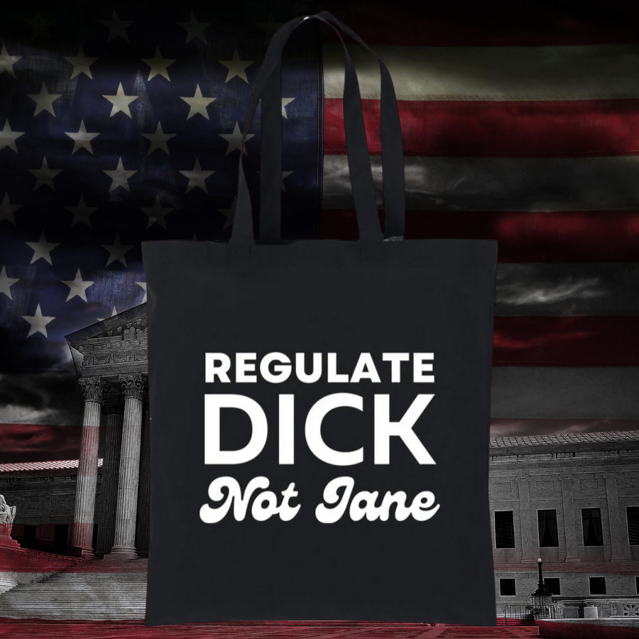 Regulate Dick Not Jane Tote In Black.png
