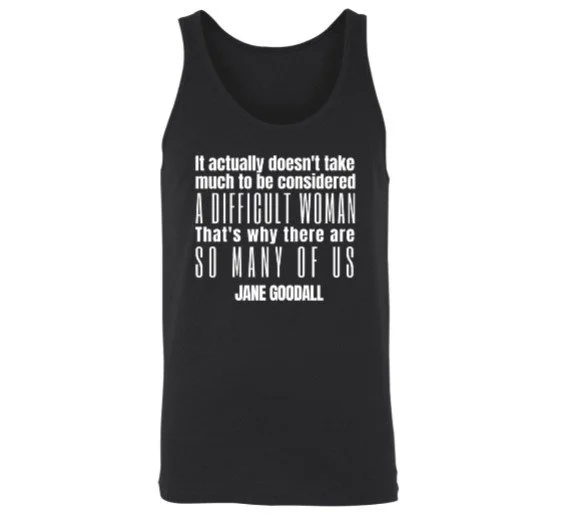 Jane Goodall Quote Tank Top..jpg