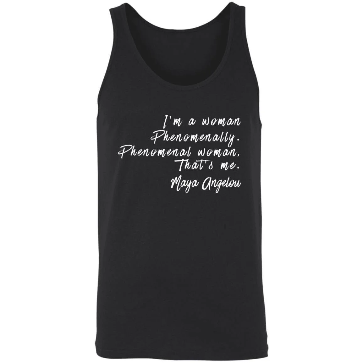Maya Angelou Phenomenal Woman Quote Tank Top.jpg