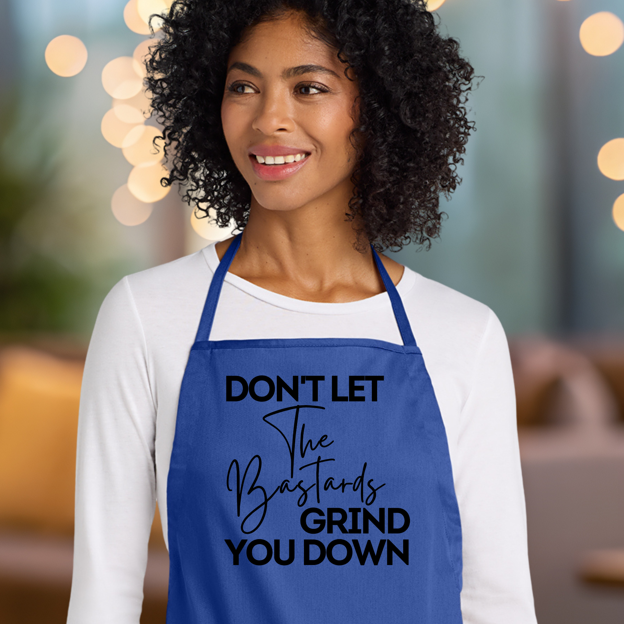 Don't Let The Bastards Grind You Down Blue.png