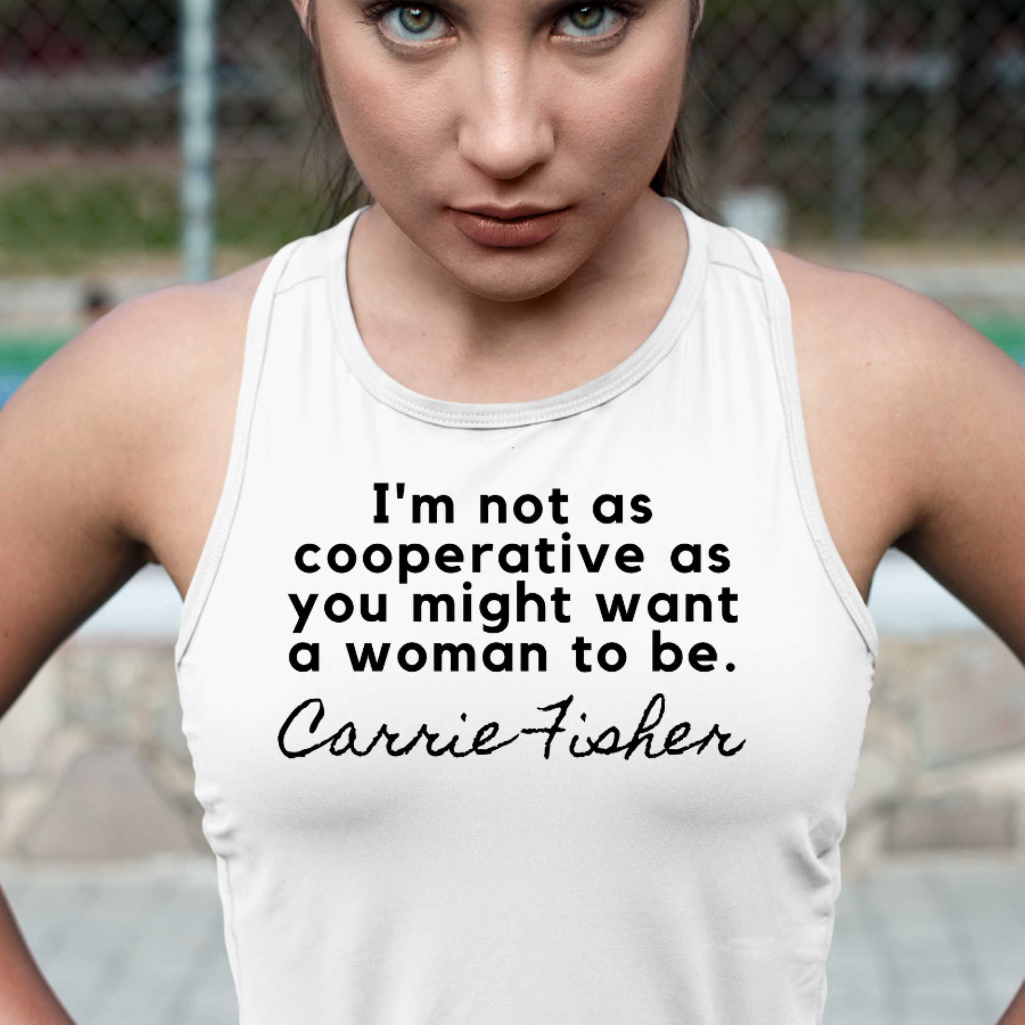 Carrie Fisher Quote Tank Top