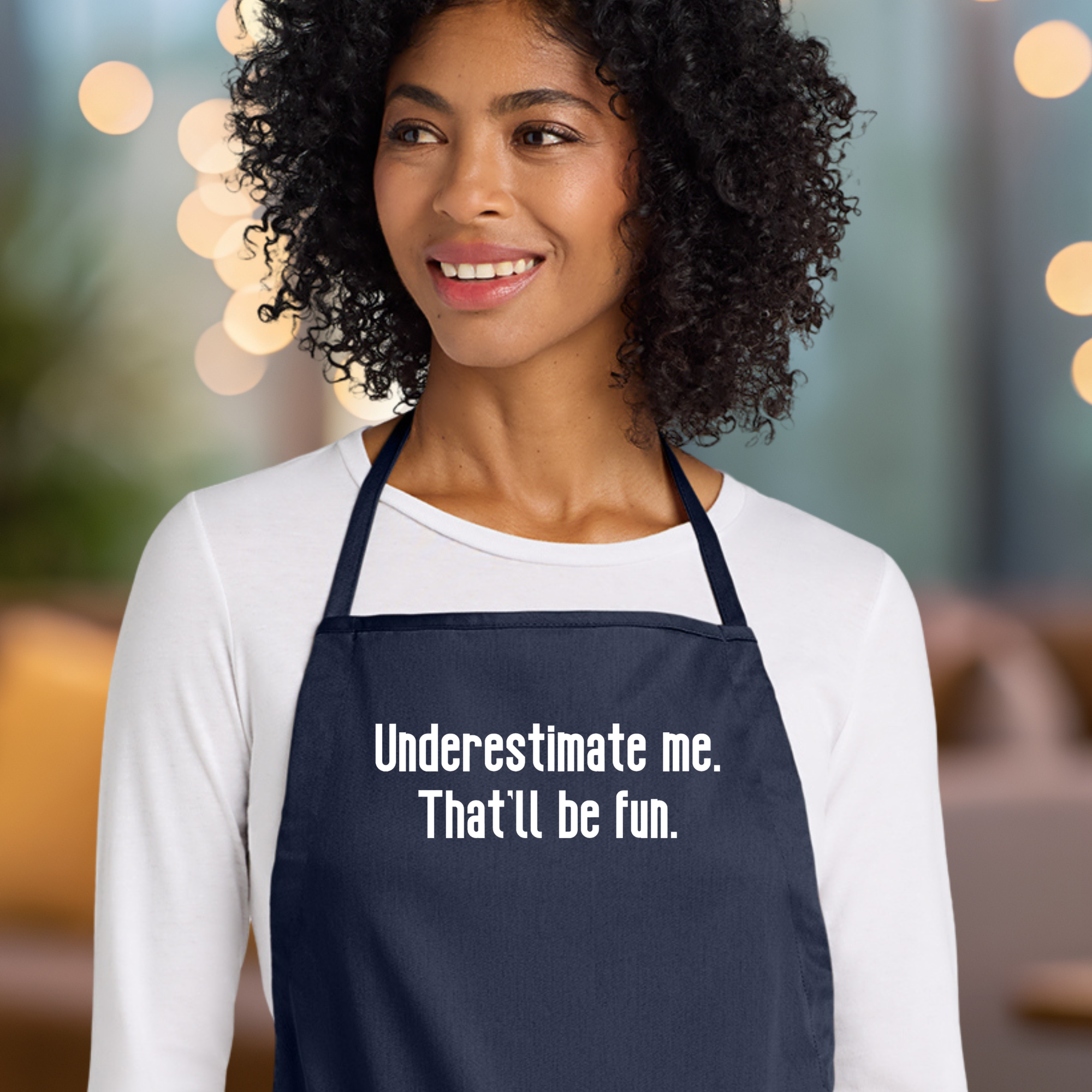Underestimate me. That'll be fun. Apron In Navy.png