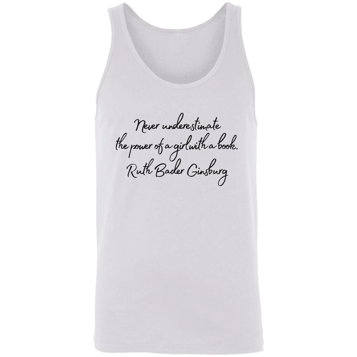 Ruth Bader Ginsburg Never underestimate the power of a girl with a book. Quote Tank Top..jpg