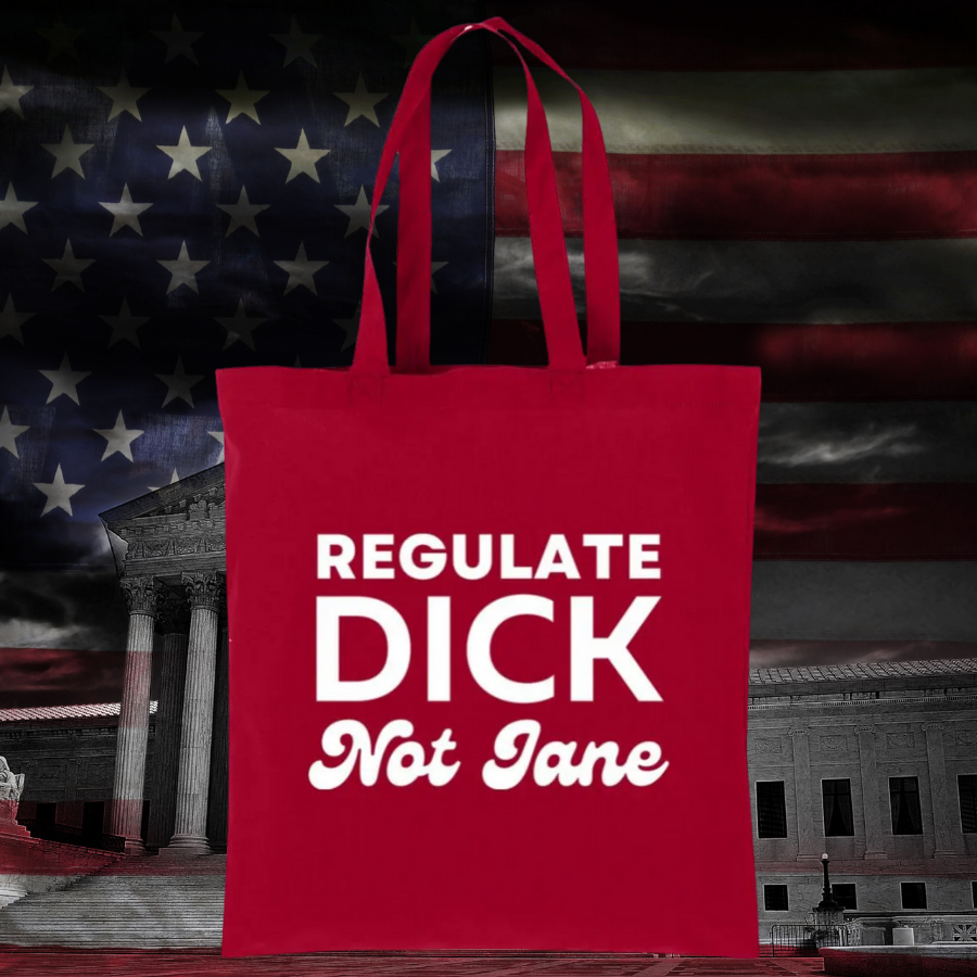 Regulate Dick Not Jane Tote In Red.png