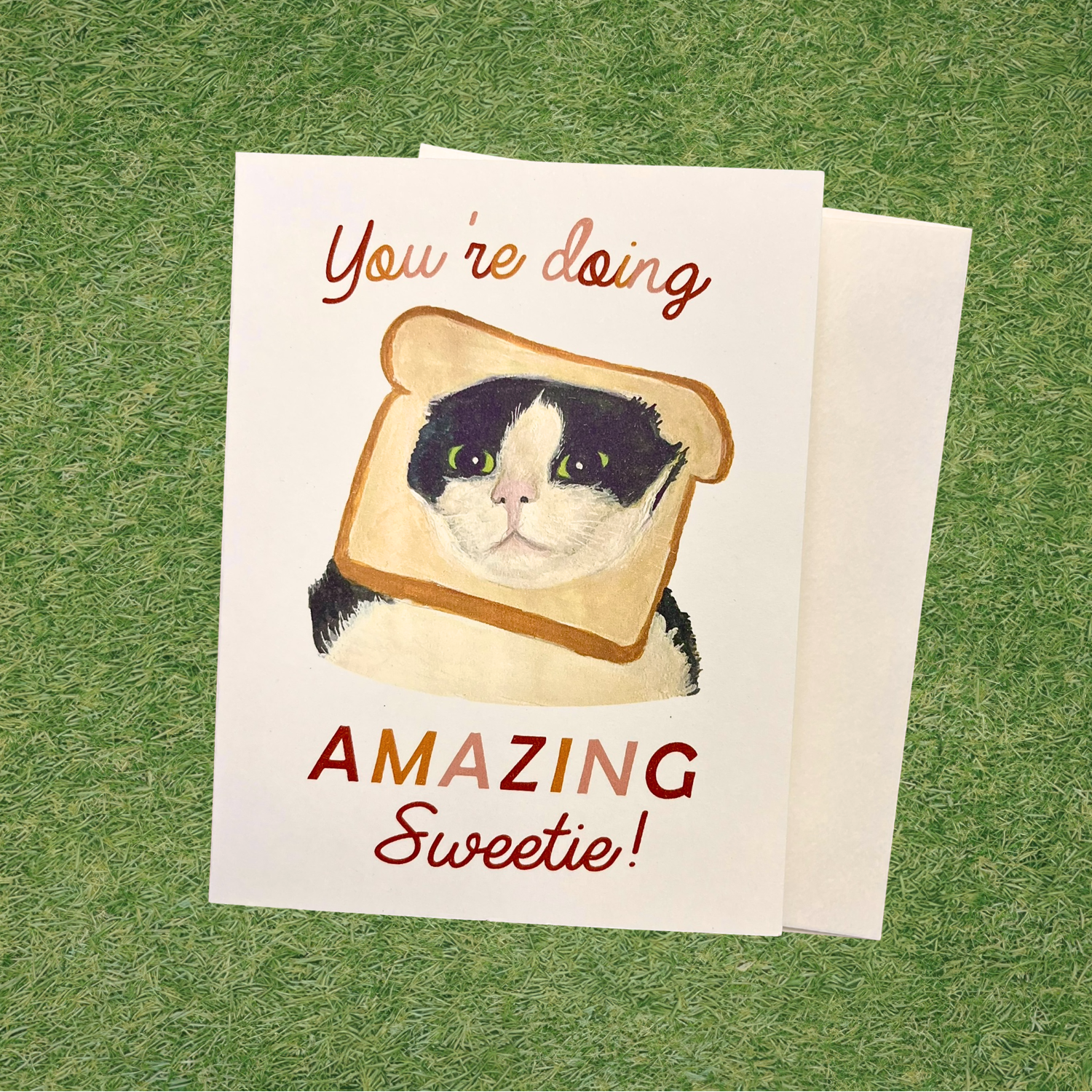 Bread Cat Greeting Card- You're Doing Amazing Sweetie