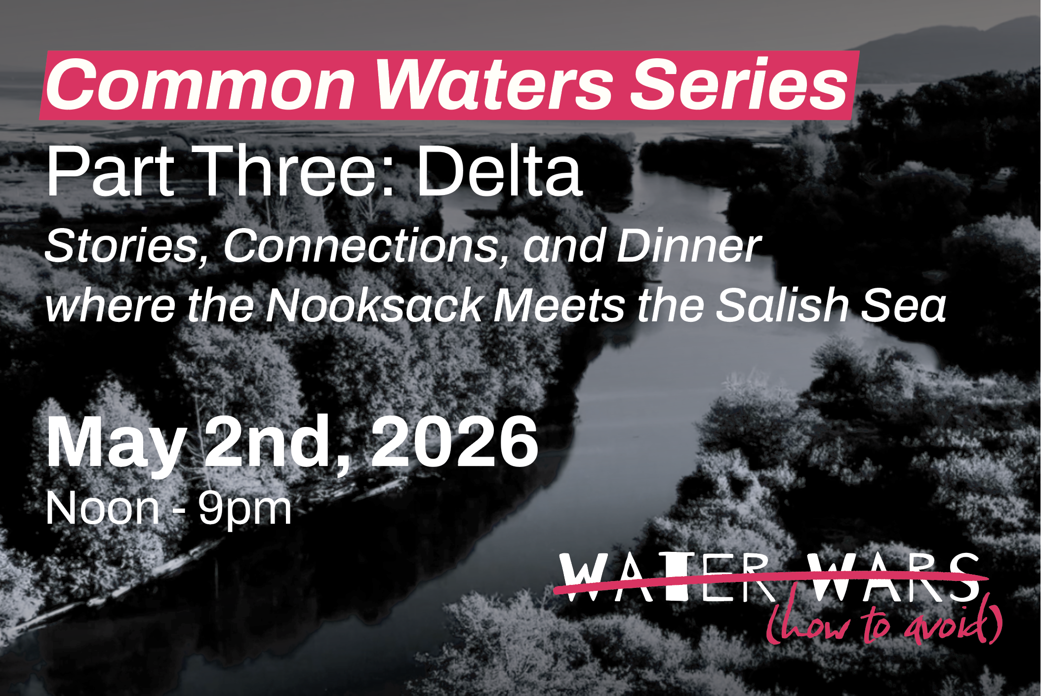 Common Waters Part Three: Delta