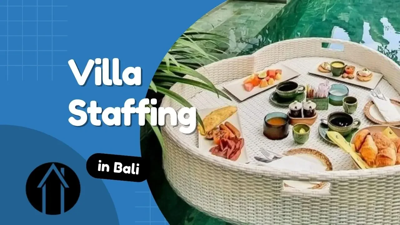 villa staffing in bali