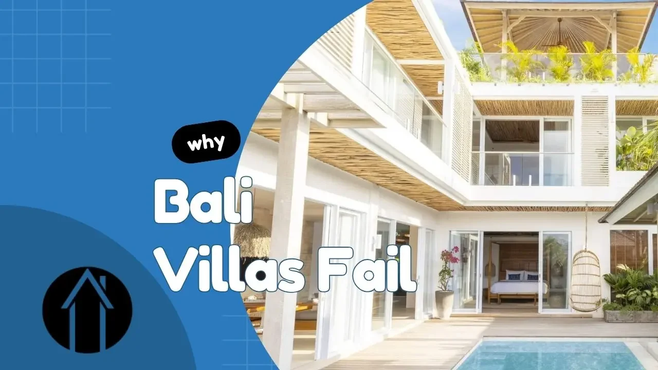 why bali villas fail
