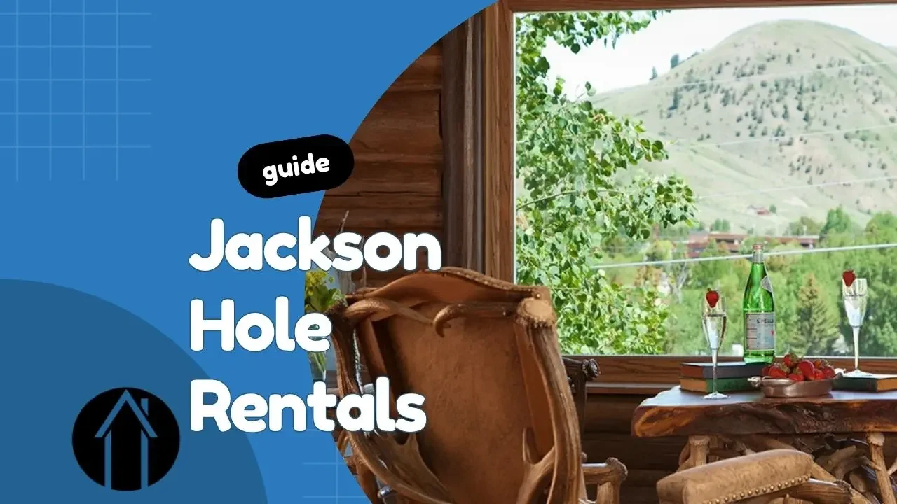 jackson hole rentals