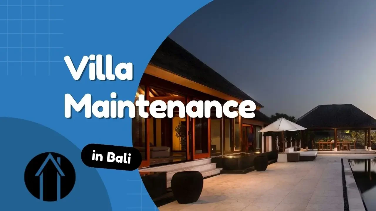 villa maintenance in bali