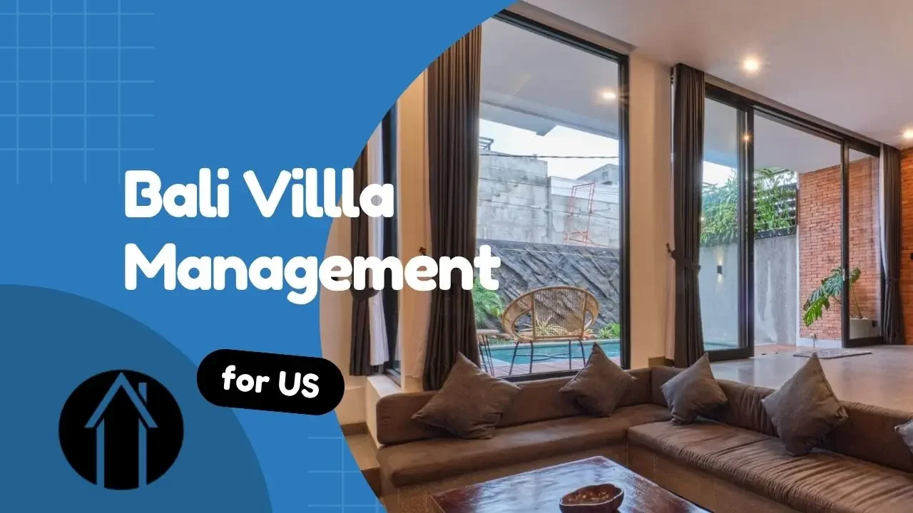 bali villa amangement for us investors