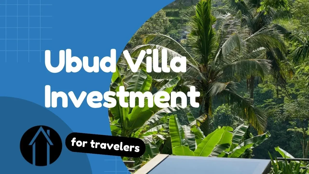 ubud villa investment for travelers