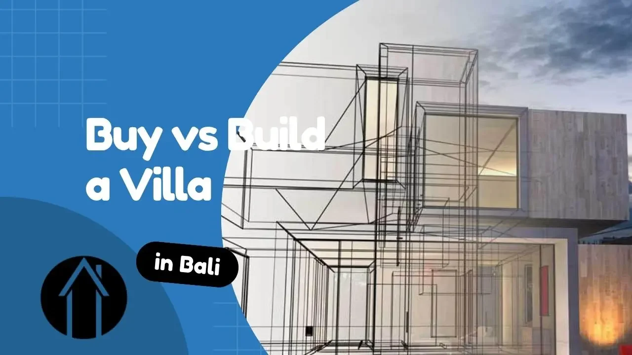 buy vs build a villa in bali