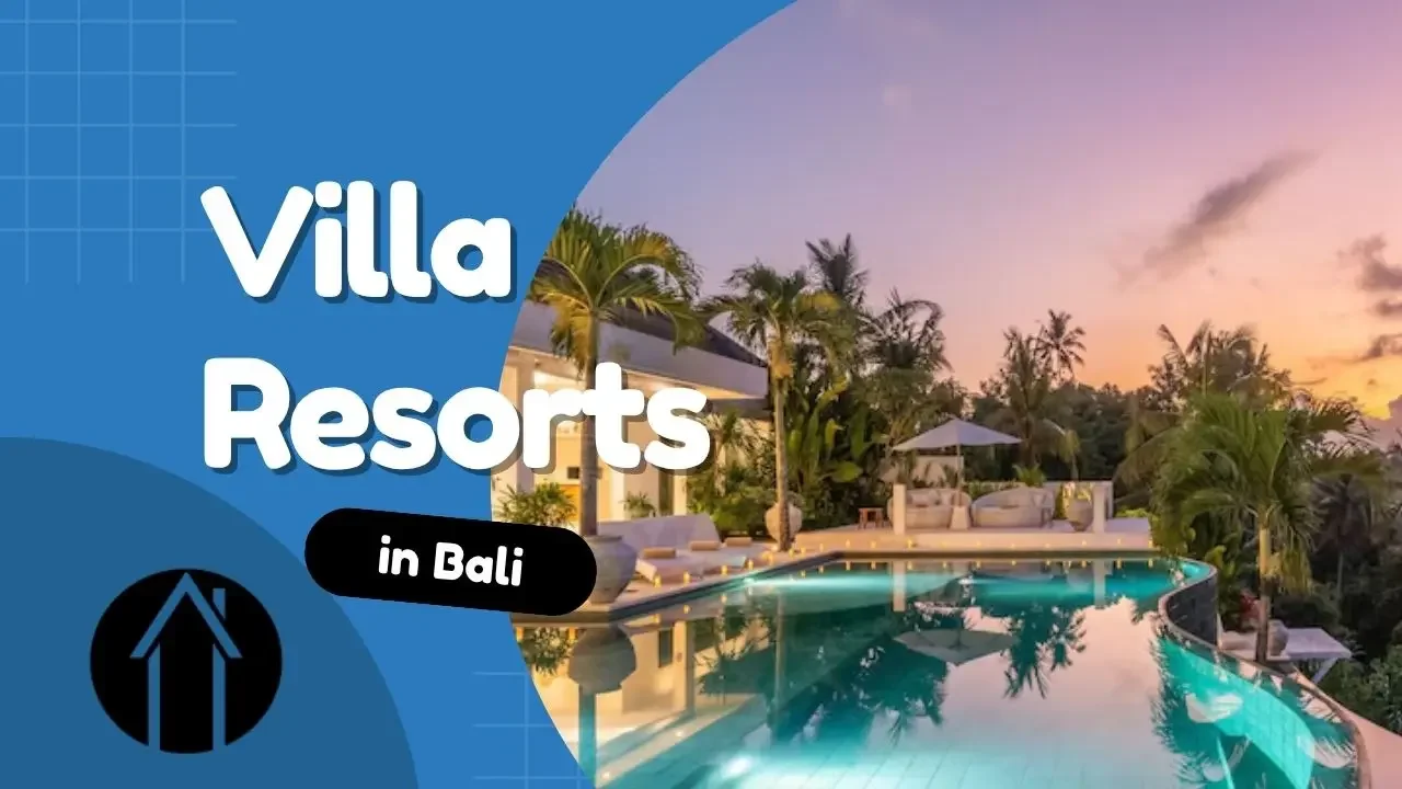 Villa Resorts Bali as a New Model of Luxury Hospitality