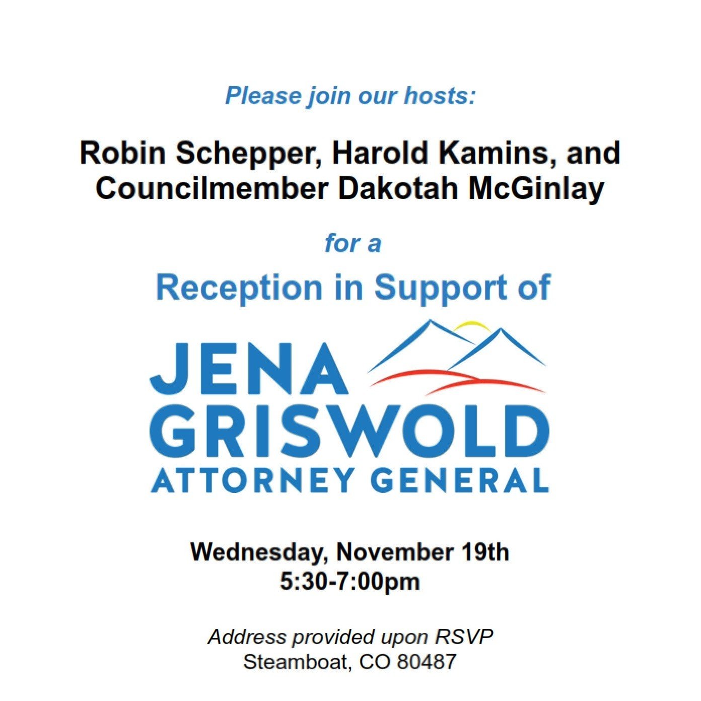 Sharing info on Reception in support of Jena Griswold for Attorney General.
More info: https://secure.actblue.com/donate/steamboat-schepper