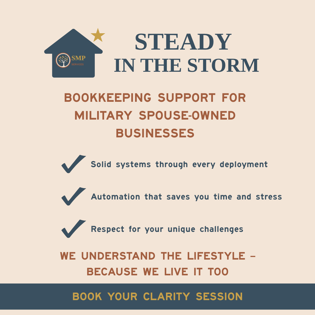Steady in the Storm: Bookkeeping Support for Military Spouse-Owned Businesses