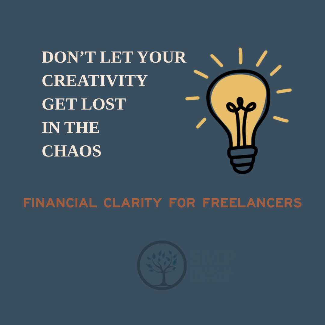 Creative, Not Chaotic: Financial Clarity for Freelancers