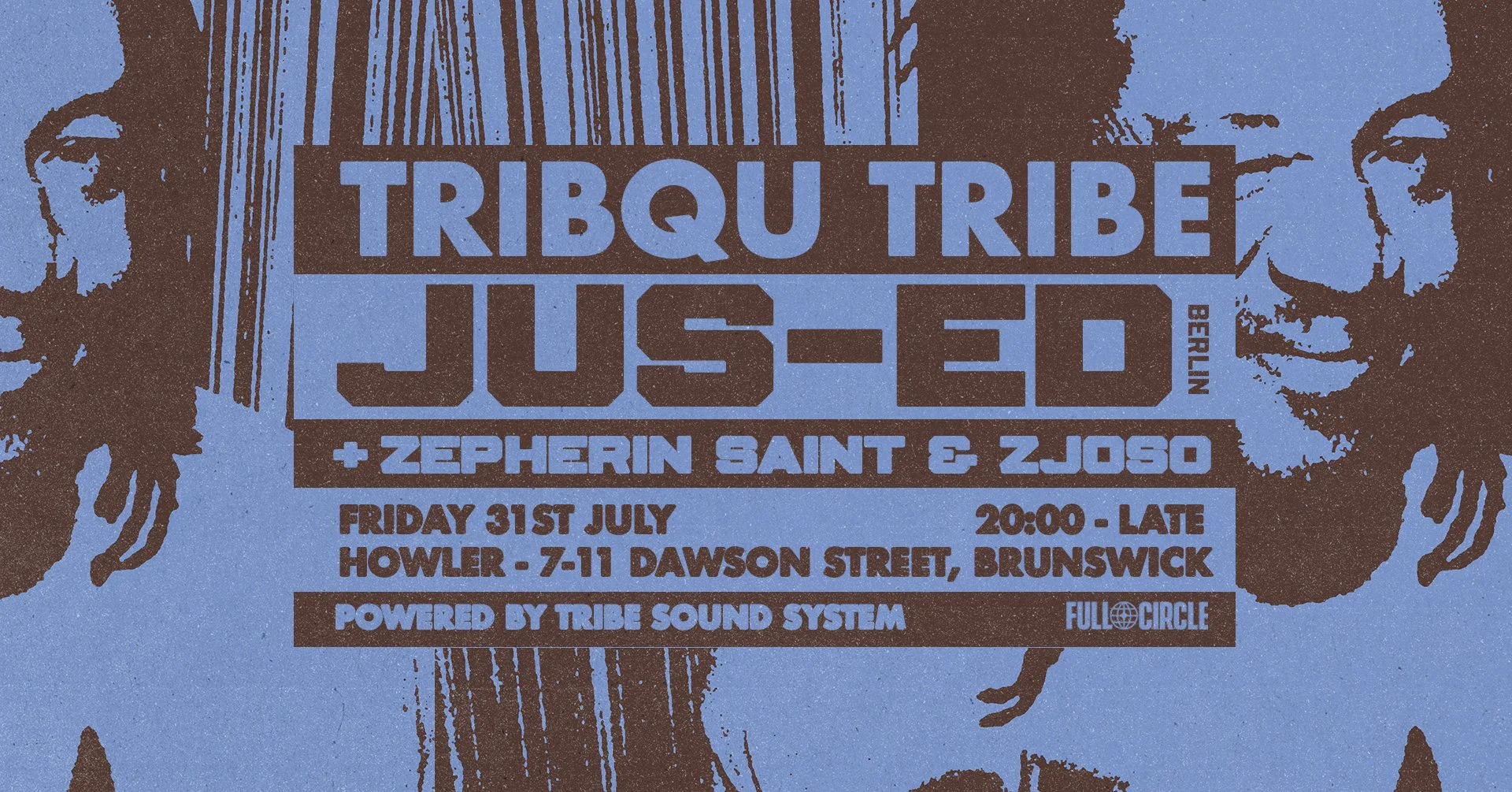 Tribqu Tribe & Full Circle with Jus-Ed