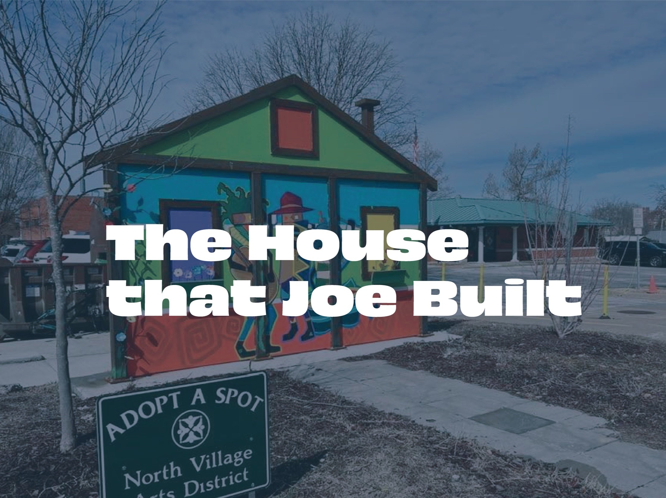 The House that Joe Built by New Adventures Sculpture and Craig Miles