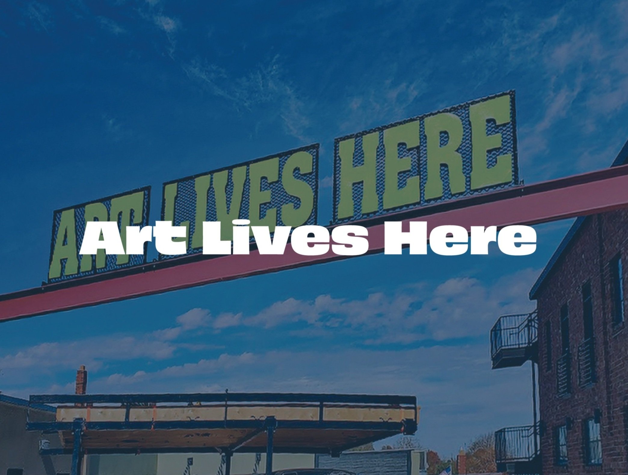 Art Lives Here