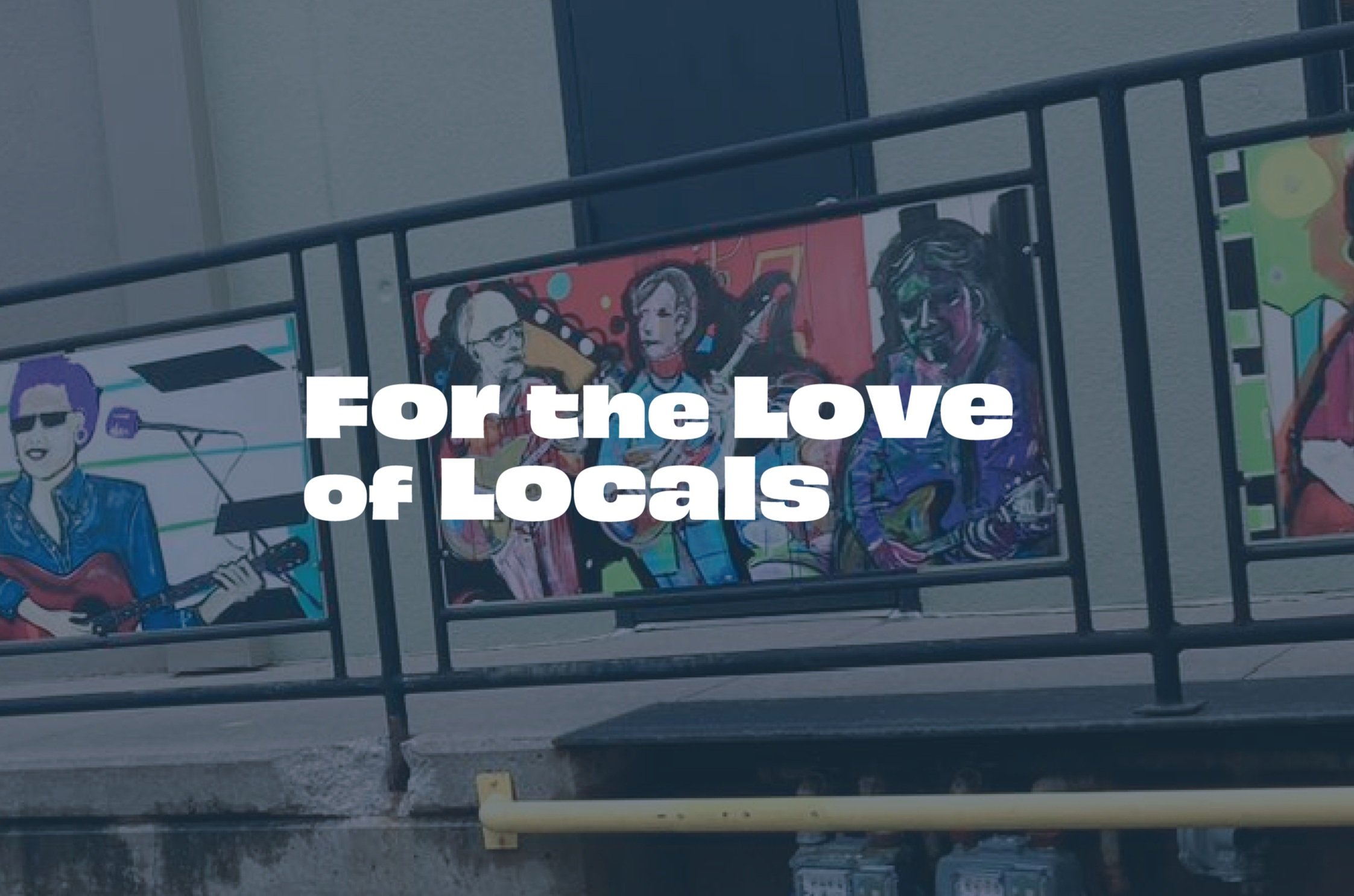 For the Love of Locals by Lisa Bartlett