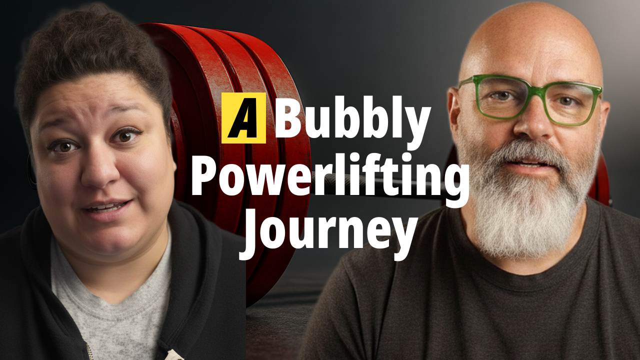 Unpacking the Journey of a Powerlifting Champion: Insights from Bubblypowerlifter