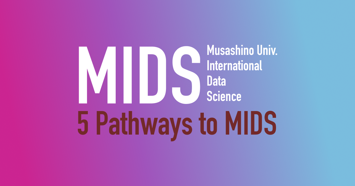 Complete Guide: 5 Pathways to MIDS at Musashino University | Find Your Optimal Route