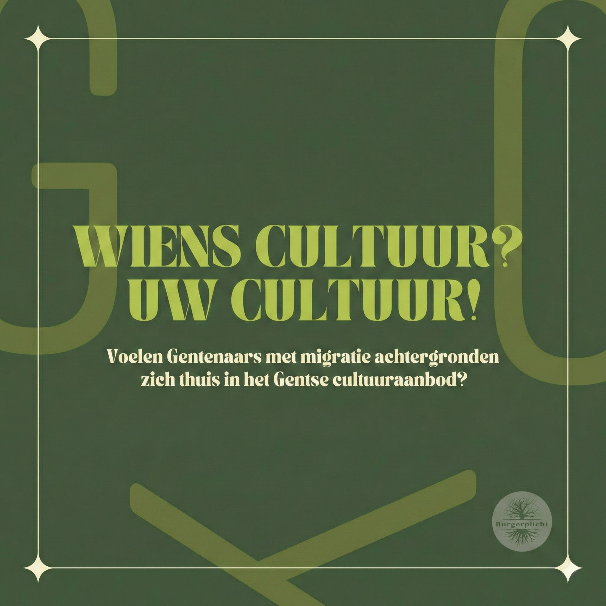 Wiens Cultuur? Uw Cultuur!