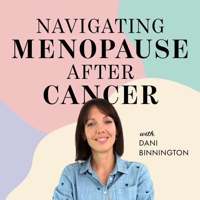 Dani Binnington smiling at camera promoting the Menopause after Cancer podcast