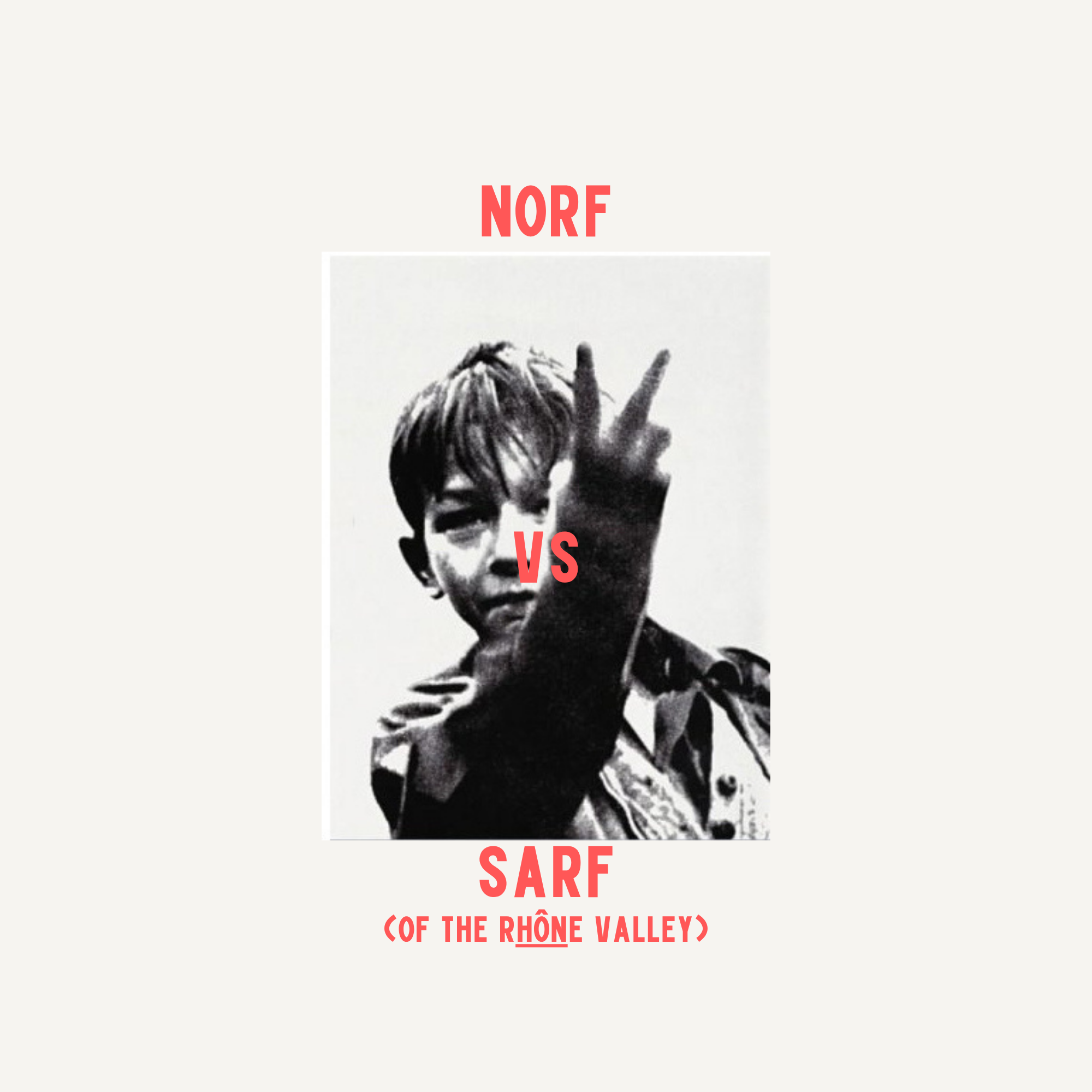 Norf vs Sarf
