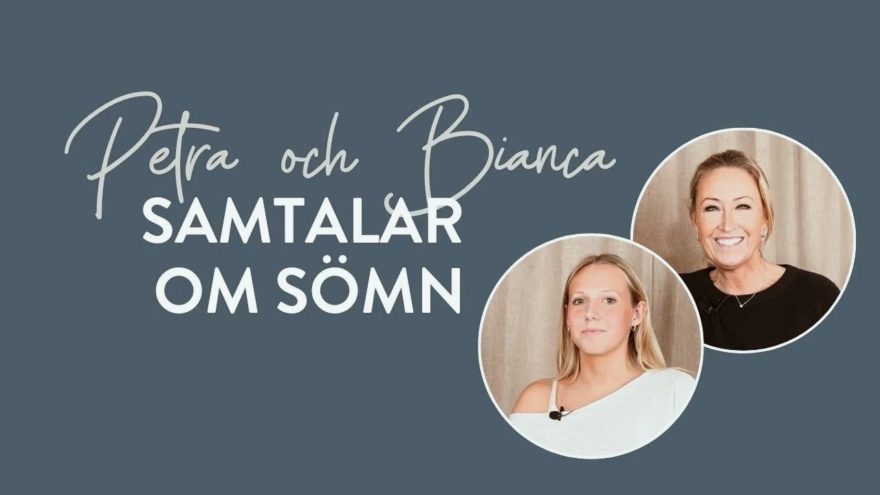 Petra & Bianca om sömn