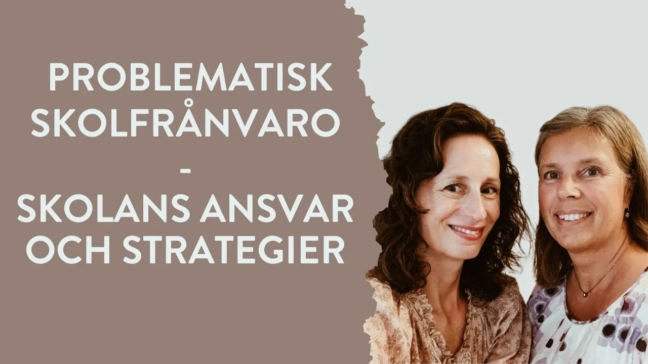 Problematisk skolfrånvaro - skolans ansvar och strategier - Anna Klockar & Mia Vestman, lärare, skolutvecklare och författare