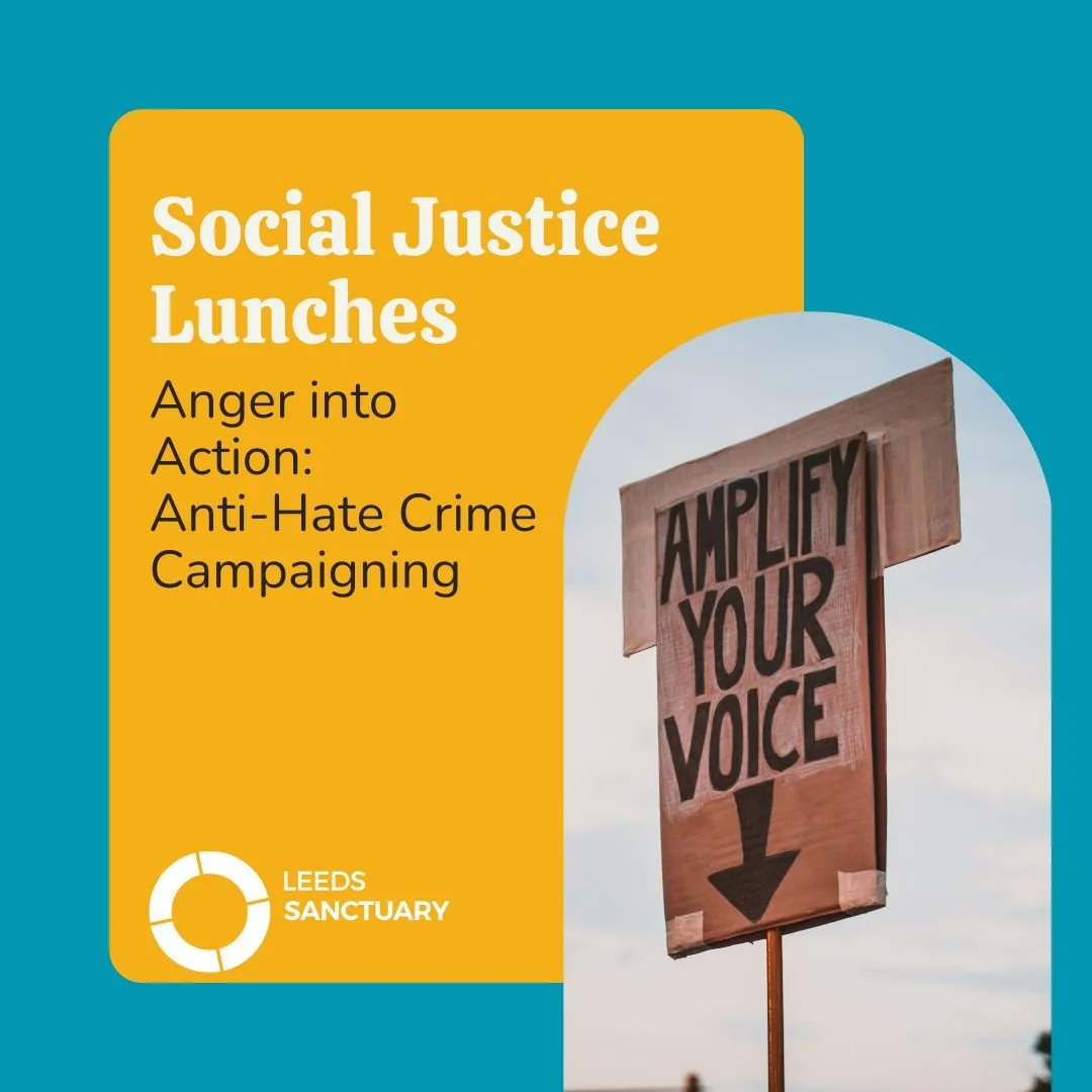 Social Justice Lunches - Anger into Action: Anti-Hate Crime Campaigning