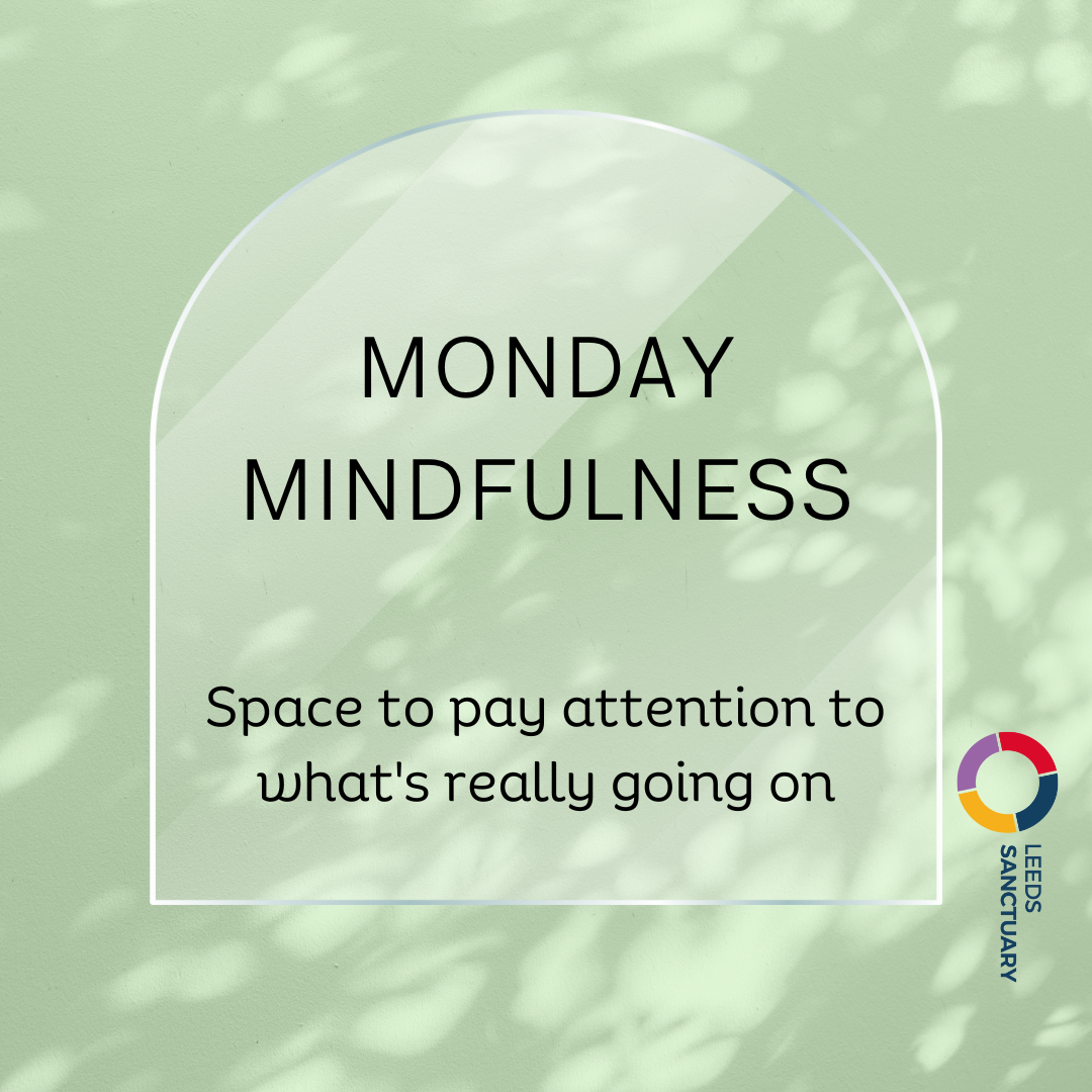 Monday Mindfulness