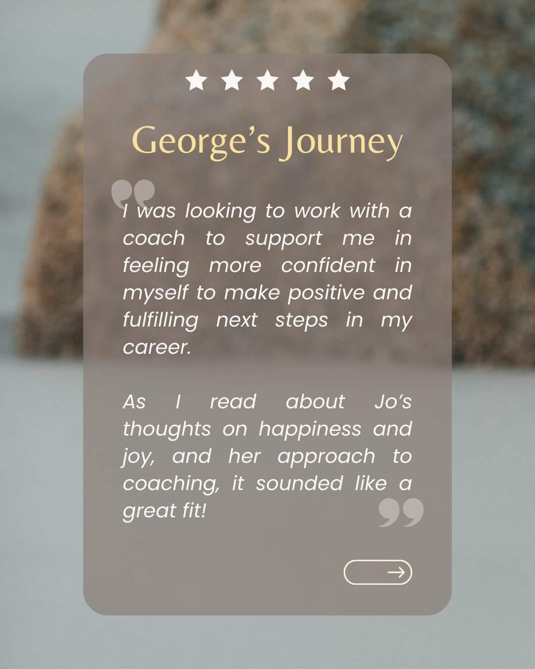 I started my journey with George 4 months ago.

He came to me wanting clarity on the type of work environment and role that would actually be fulfilling for him. 

He wanted to feel confident communicating his strengths and knowing where he&rsquo;d b