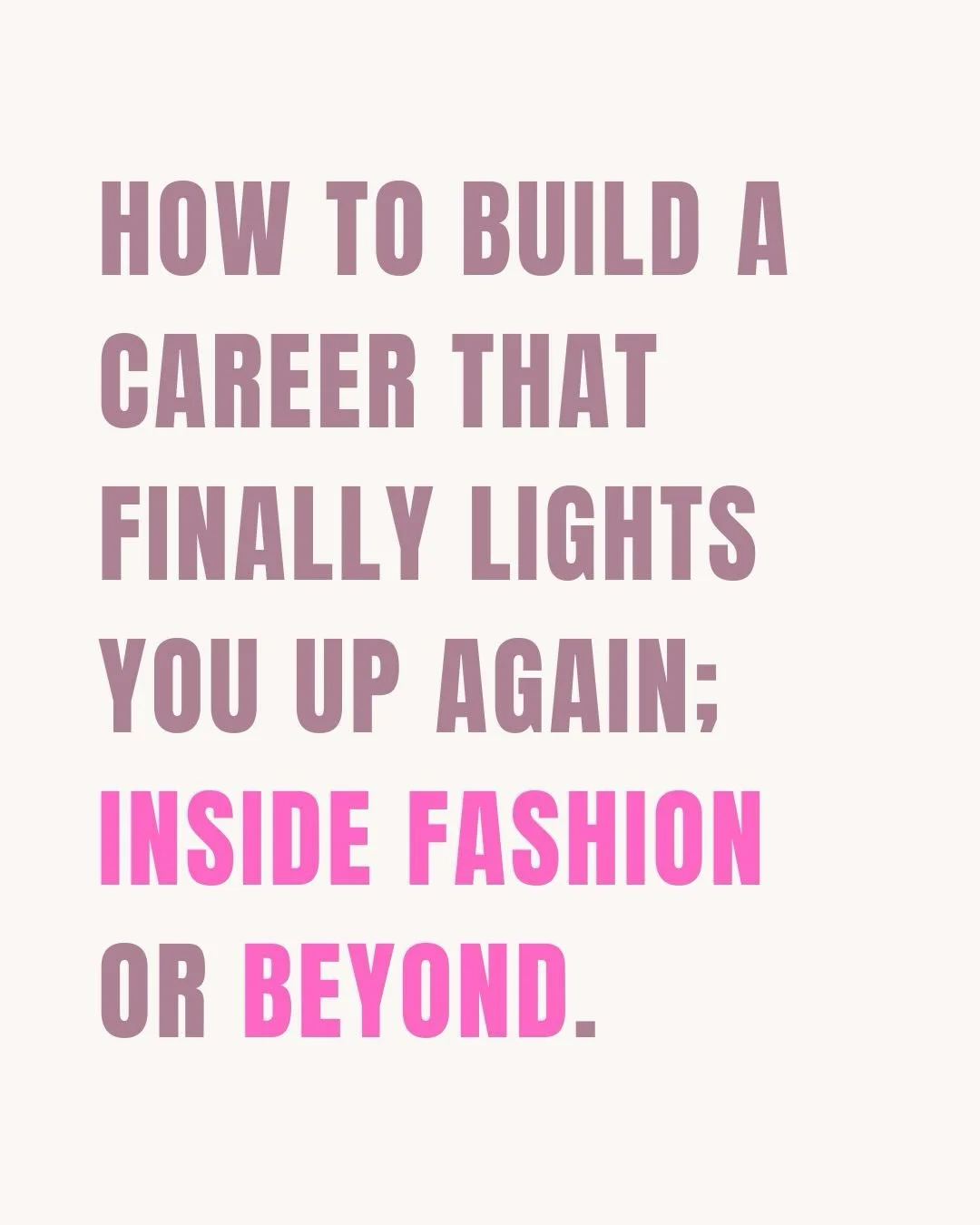 What do you think?

That&rsquo;s exactly why I created a free workshop for fashion peeps only!

Not to convince you to leave fashion.
Not to convince you to stay.

But to help you understand where you are today so your next career decision comes from