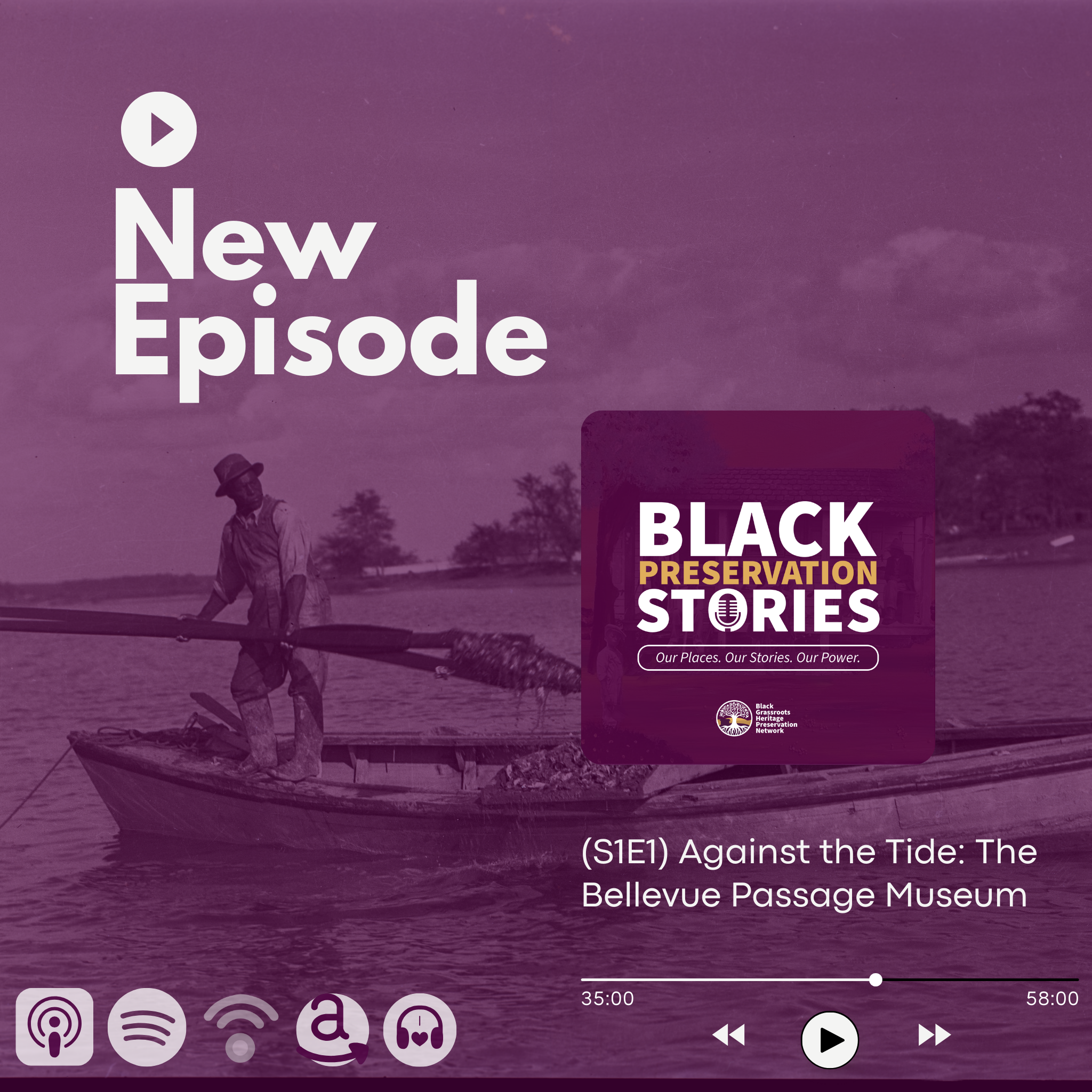 Podcast cover art showing a person in a boat on a river with trees in the background, overlaid with text promoting a new episode of Black Preservation Stories about the Bellevue Passage Museum, including podcast platform icons.
