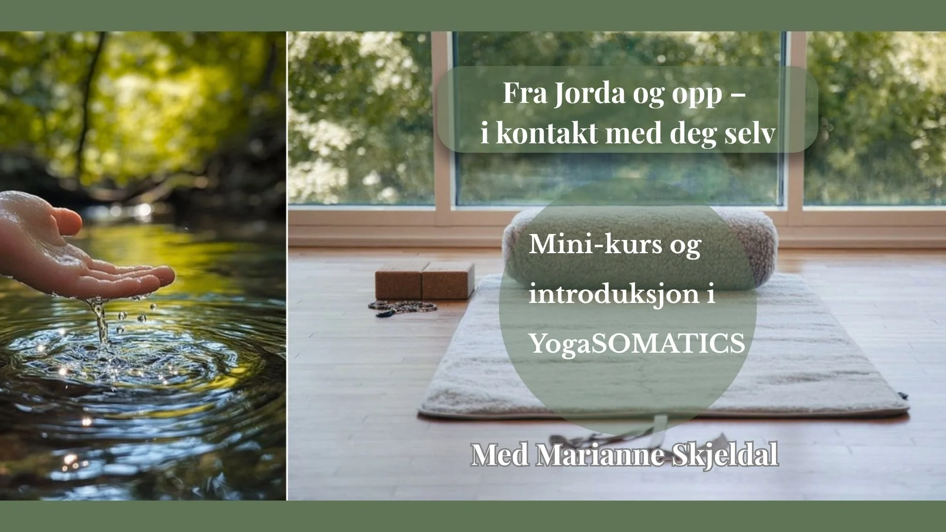 YogaSOMATICS: Fra Jorda og opp – i kontakt med deg selv 